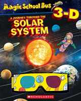 9780545673525-0545673526-Magic School Bus 3-D: Journey Through the Solar System (Scholastic Reader, Level 2)