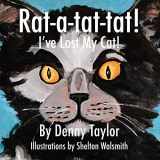 9781942146322-1942146329-Rat-a-tat-tat! I've Lost My Cat!
