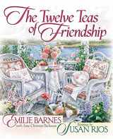 9780736904742-0736904743-The Twelve Teas® of Friendship