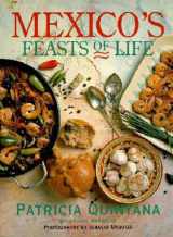 9781571780003-1571780009-Mexico's Feasts of Life