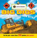 9780756644482-0756644488-John Deere: Big Digs and Construction Sites