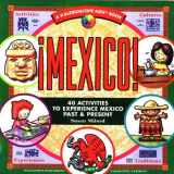 9781885593221-1885593228-Mexico: 40 Activities to Experience Mexico Past & Present (Kaleidoscope Kids)