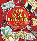 9781406334265-140633426X-How To Be A Detective