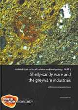 9781901992939-1901992934-A Dated Type Series of London Medieval Pottery: Part 5, Shelly-Sandy Ware and the Greyware Industries (MoLA Monograph)