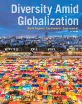 9780134539423-0134539427-Diversity Amid Globalization: World Regions, Environment, Development [RENTAL EDITION]