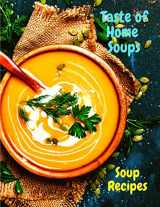 9781803896199-1803896191-Taste of Home Soups: 500 Heartwarming Family Favorites Soup Recipes