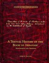 9780842527743-0842527745-A Textual History of the Book of Abraham: Manuscripts and Editions (Studies in the Book of Abraham)