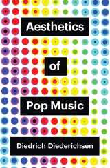 9781509552023-1509552022-Aesthetics of Pop Music (Theory Redux)