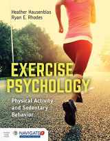 9781284034219-1284034216-Exercise Psychology: Physical Activity and Sedentary Behavior: Physical Activity and Sedentary Behavior