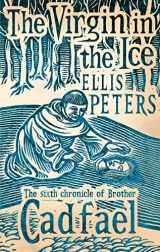 9780751547177-0751547174-The Virgin in the Ice (Brother Cadfael)