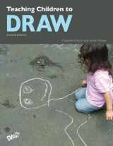 9781615280056-1615280057-Teaching Children to Draw: Second Edition