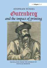 9780754635376-0754635376-Gutenberg and the Impact of Printing