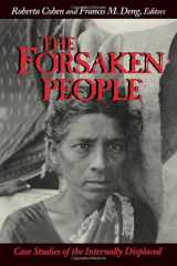 9780815715146-0815715145-The Forsaken People: Case Studies of the Internally Displaced