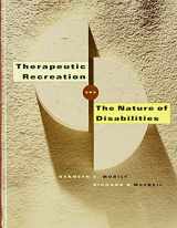 9781892132222-1892132222-Therapeutic Recreation and the Nature of Disabilities