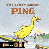 9780448482330-0448482339-The Story About Ping (Penguin Core Concepts)