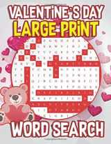 9781984272898-1984272896-Valentine's Day Large Print Word Search: 30 Valentine’s Day Themed Word Search Puzzles - Valentine's Day Activity Book for Kids, Adults with Valentine ... or Wife (Valentines Gifts for Her)