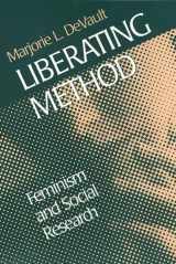 9781566396974-1566396972-Liberating Method: Feminism and Social Research