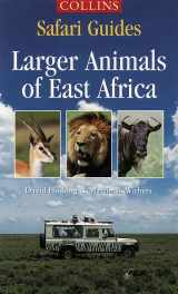 9780002200363-0002200368-Larger Animals of East Africa (Collins Safari Guides)