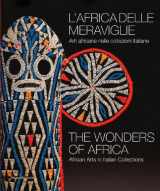 9788836619498-8836619495-The Wonders of Africa: African Arts in Italian Collections