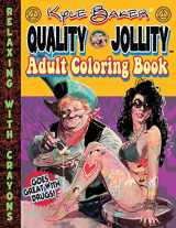 9781537160054-1537160052-Quality Jollity Adult Coloring Book: Relaxing Grown-ups With Crayons