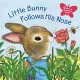9780375826443-0375826440-Little Bunny Follows His Nose (Scented Storybook)