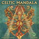9781631366437-1631366432-Celtic Mandala 2021 Wall Calendar: Earth Mysteries & Mythology