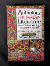 9780765612465-0765612461-An Anthology of Russian Literature from Earliest Writings to Modern Fiction: Introduction to a Culture
