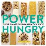 9781891105548-189110554X-Power Hungry: The Ultimate Energy Bar Cookbook