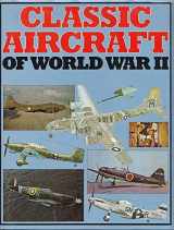 9780681237063-0681237066-Classic Aircraft of World War II
