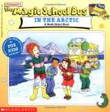 9780590187244-0590187244-The Magic School Bus in the Arctic: A Book About Heat