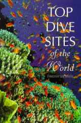 9781853687471-1853687472-Top Dive Sites of the World (Top Series)