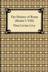 9781420933840-1420933841-The History of Rome Books I-viii