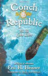 9781956417081-1956417087-Conch Republic vol. 3 - Coba Libre