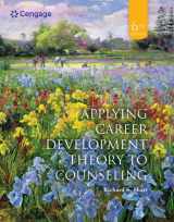 9780357670705-0357670701-Applying Career Development Theory to Counseling