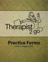 9780978873608-0978873602-Therapist 2 Go Practice Forms