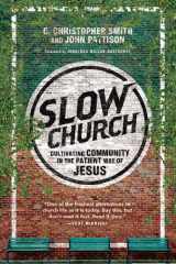 9780830841141-0830841148-Slow Church: Cultivating Community in the Patient Way of Jesus