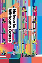 9780745649672-074564967X-Networks Without a Cause: A Critique of Social Media