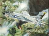 9780897470063-0897470060-F-8 Crusader in Action - Aircraft No. Seven