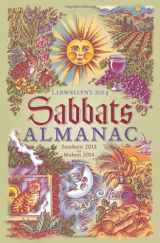 9780738731971-0738731978-Llewellyn's 2014 Sabbats Almanac: Samhain 2013 to Mabon 2014