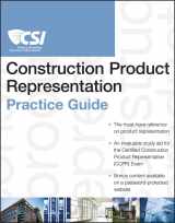 9781118027189-1118027183-The CSI Construction Product Representation Practice Guide