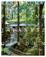 9780847864669-0847864669-Kengo Kuma: Portland Japanese Garden