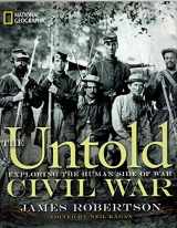 9781435147515-1435147510-Untold Civil War (Special Sales Edition): Exploring the Human Side of War