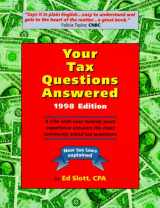9781882663163-1882663160-Your Tax Questions Answered 1998: A Cpa With over Twenty Years of Experience Answers the Most Commonly Asked Tax Questions