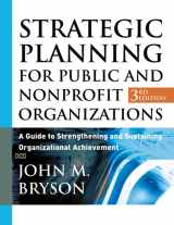 9780787967550-0787967556-Strategic Planning for Public and Nonprofit Organizations: A Guide to Strengthening and Sustaining Organizational Achievement, 3rd Edition