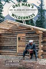 9781513261645-1513261649-One Man's Wilderness, 50th Anniversary Edition: An Alaskan Odyssey