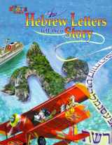9780943706238-0943706238-The Hebrew Letters Tell Their Story (Reudor. Doodle Family.)