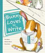 9781781868256-1781868255-Bunny Loves to Write (Picture Book)
