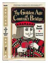 9780812825763-0812825764-The golden age of contract bridge
