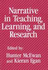 9780807733998-0807733997-Narrative in Teaching, Learning and Research (Critical Issues in Curriculum Series)