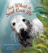 9781406323030-1406323039-See What a Seal Can Do